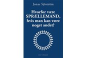 Skønlitteratur & Fiktion - Hvorfor være sprællemand hvis man kan være noget - Skønlitteratur & Fiktion - Hæftet - 9788775759828