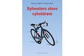 Børnebøger - Sylvesters store cykeldrøm - Børnebog - Hardcover - 9788775759798