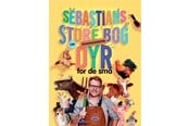 Børnebøger - Sebastians store bog om bondegårdens dyr for de sm - Børnebog - Papbog - 9788727017051