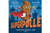 Børnebøger - Superpølle - Børnebog - Hardcover - 9788727021461