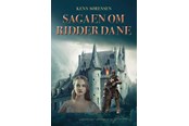 Ungdomsbøger - Sagaen om Ridder Dane - Ungdomsbog - Hæftet - 9788776080327