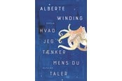 Skønlitteratur & Fiktion - Hvad jeg tænker mens du taler - Skønlitteratur & Fiktion - hardcover - 9788743402503