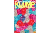 Skønlitteratur & Fiktion - Klump - Skønlitteratur & Fiktion - Hæftet - 9788702395051