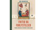 Historie, Mytologi & Samfund - Fritid og forlystelser - Historie & Samfund - hardback - 9788740694185