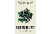 Historie, Mytologi & Samfund - Soldaterhjerte - Historie & Samfund - Hæftet - 9788712060475