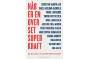 Religion & Filosofi - Håb er en overset superkraft - Religion & Filosofi - Hæftet - 9788772322728