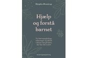 Krop & Sind - Hjælp og forstå barnet - Krop & Sind - Hæftet - 9788771582376