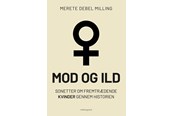 Digte - Mod og ild - Digte - Hæftet - 9788776081157