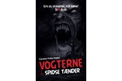Børnebøger - Spidse tænder (Vogterne 3) - Børnebog - Hardcover - 9788791912108