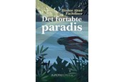 Skønlitteratur & Fiktion - Det fortabte paradis - Skønlitteratur & Fiktion - Hæftet - 9788797055120