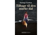 Skønlitteratur & Fiktion - Tilbage til den mørke dal - Skønlitteratur & Fiktion - Hæftet - 9788797055137