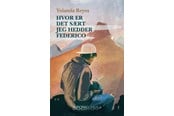 Skønlitteratur & Fiktion - Hvor er det sært jeg hedder Federico - Skønlitteratur & Fiktion - Hæftet - 9788797130902