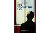 Skønlitteratur & Fiktion - Det vanskelige lys - Skønlitteratur & Fiktion - Hæftet - 9788797130919