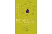 Skønlitteratur & Fiktion - Hr. Nishino og kærligheden - Skønlitteratur & Fiktion - hardcover - 9788740078923