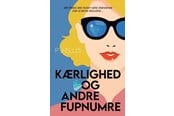 Skønlitteratur & Fiktion - Kærlighed og andre fupnumre - Skønlitteratur & Fiktion - Hæftet - 9788771166675