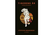 Skønlitteratur & Fiktion - Tigerens år - Skønlitteratur & Fiktion - Hæftet - 9788772166551