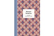 Årbøger - Mormor fortæl nu – 3. udg. - Årbog - hardcover - 9788712073307