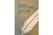 Skønlitteratur & Fiktion - Veranda-fortællinger & Bondefangeren & Billy Budd - Skønlitteratur & Fiktion - Hæftet - 9788702402292