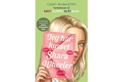 Ungdomsbøger - Jeg har kysset Shara Wheeler - Ungdomsbog - Hæftet - 9788775870042