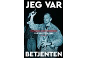 Biografi og memoirs - Jeg var Betjenten - Biografi & Erindring - hardcover - 9788773392201