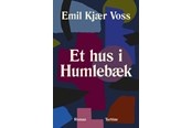 Skønlitteratur & Fiktion - Et hus i Humlebæk - Skønlitteratur & Fiktion - Hæftet - 9788740694550