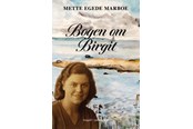 Biografi og memoirs - Bogen om Birgit - Biografi & Erindring - Hæftet - 9788776082161