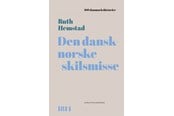 Historie, Mytologi & Samfund - Den dansk-norske skilsmisse - Historie & Samfund - hardcover - 9788775970735