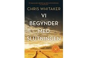 Skønlitteratur & Fiktion - Vi begynder med slutningen - Skønlitteratur & Fiktion - paperback - 9788772392332