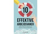 Erhverv & Management - 10 effektive arbejdsvaner - Erhverv & Management - Hæftet - 9788771189742