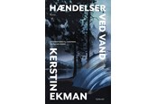 Skønlitteratur & Fiktion - Hændelser ved vand - Skønlitteratur & Fiktion - Hæftet - 9788763863667