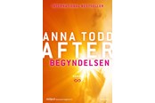 Ungdomsbøger - After - Begyndelsen - Ungdomsbog - Hæftet - 9788771802528