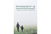 Krop & Sind - Bæredygtighed og dagtilbudspædagogik - Krop & Sind - Hæftet - 9788772166506