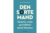 Historie, Mytologi & Samfund - Den sorte mand - Historie & Samfund - Hæftet - 9788712066347