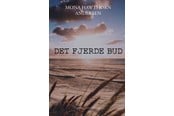 Skønlitteratur & Fiktion - Det fjerde bud - Skønlitteratur & Fiktion - Hæftet - 9788776081843