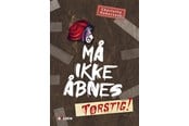 Børnebøger - Må ikke åbnes! 3: Tørstig! - Børnebog - Hardcover - 9788772052595
