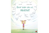 Børnebøger - Hvor blev du af Bedste? - Børnebog - Hardcover - 9788772056562