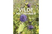Have - Vilde naturhaver - Have - Hardcover - 9788793159846