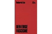 Religion & Filosofi - Den evige fascisme - Religion & Filosofi - Hæftet - 9788702396935