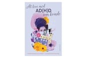 Krop & Sind - At leve med AD(H)D som kvinde - Krop & Sind - Hæftet - 9788712059561