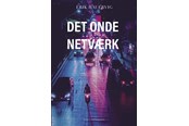 Krimi & Spænding - Det onde netværk - Krimi & Spænding - Hæftet - 9788776081706