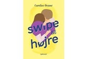 Ungdomsbøger - Swipe til højre - Ungdomsbog - Hæftet - 9788702388848