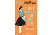 Skønlitteratur & Fiktion - I det øjeblik var jeg din - Skønlitteratur & Fiktion - paperback - 9788771913675
