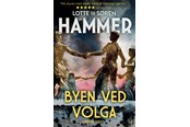 Skønlitteratur & Fiktion - Byen ved Volga - Skønlitteratur & Fiktion - paperback - 9788771918793