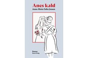 Skønlitteratur & Fiktion - Anes kald - Skønlitteratur & Fiktion - Hæftet - 9788776160197