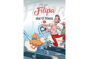 Børnebøger - Filipa skal til fitness - Børnebog - Hardback - 9788774016052