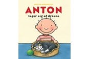 Børnebøger - Anton tager sig af dyrene - Børnebog - Papbog - 9788775661855