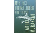 Skønlitteratur & Fiktion - Mystiske fortællinger fra Tokyo - Skønlitteratur & Fiktion - hardcover - 9788772049304