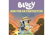 Børnebøger - Bluey - Min far er fantastisk - Børnebog - Papbog - 9788702391558