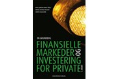 Historie, Mytologi & Samfund - Finansielle markeder og investering for private - Historie & Samfund - Hæftet - 9788702404562