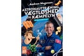 Børnebøger - Andreas Mogensen fortæller om astronauttræning væ - Børnebog - Hardcover - 9788727021379
